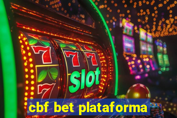 cbf bet plataforma